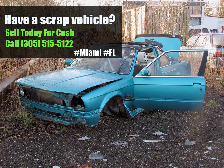 miamijunkyard's tweet photo. Have a #ScrapVehicle? Sell Today For #cash . Call (305) 515-5122 https://t.co/sY4INMwz7G
