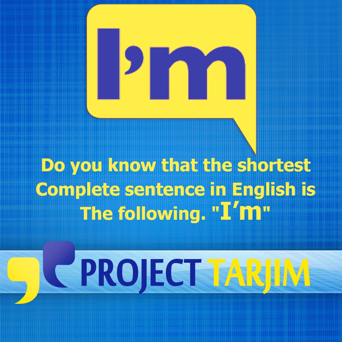 projecttarjim's tweet image. Shortest Complete sentence in #English #DidYouKnow #Amman #JO #ProjectTarjim