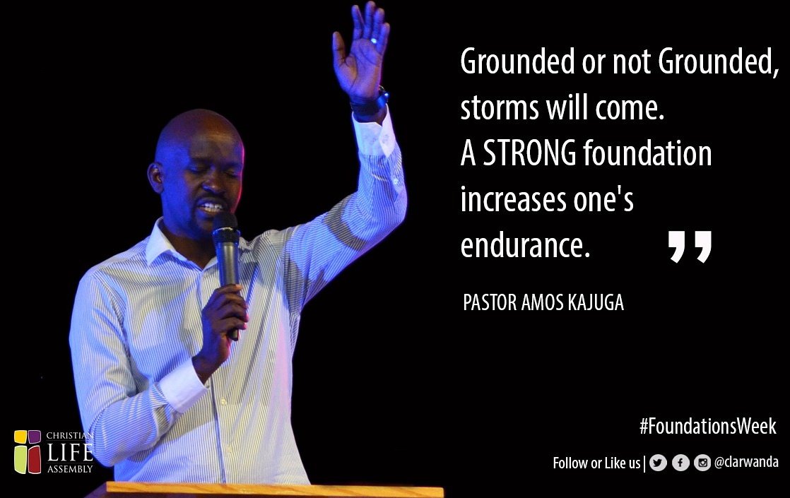 clarwanda's tweet photo. "Grounded or not grounded, storms will come. A STRONG foundation increases one's endurance."- Ps. Amos @kajugaa  #FoundationsWeek https://t.co/JXCNjwD3vm