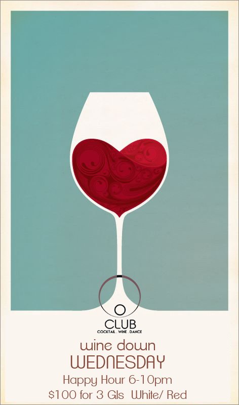 oclubnlounge's tweet photo. Winesday!!! Come and enjoy our special offer at Happy Hour! https://t.co/hXpdEKONAJ