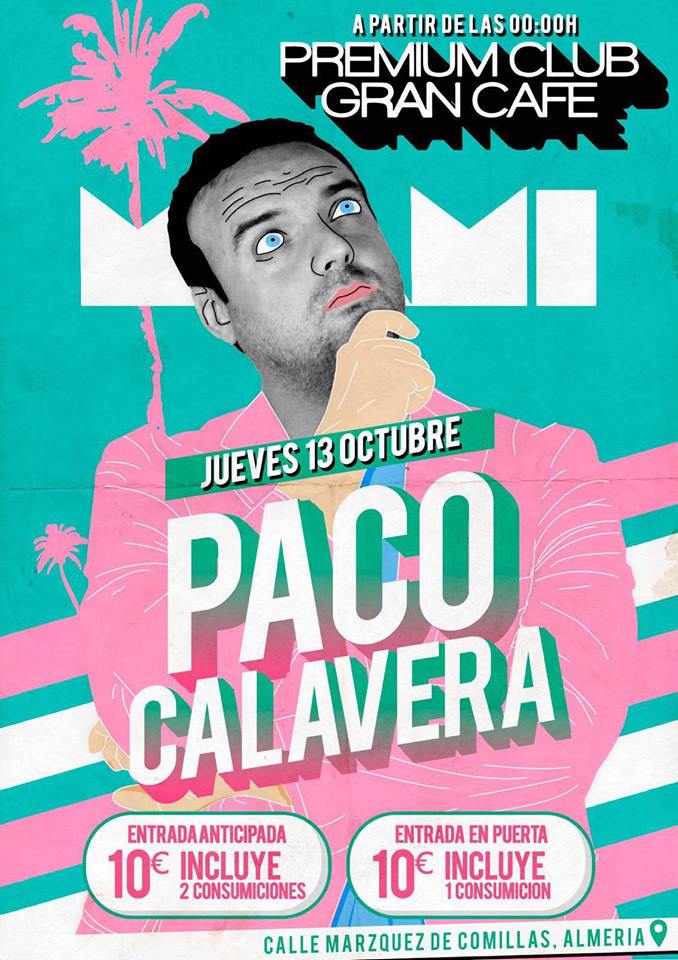 PremiumCGC's tweet photo. ¡¡¡¡NOS LAS QUITAN DE LAS MANOS!!! MAÑANA JUEVES 13 de OCTUBRE monólogo de #PacoCalavera. ¿Quieres una entrada? ☝☝ #Almeria #Premium https://t.co/N5eGtOJneL