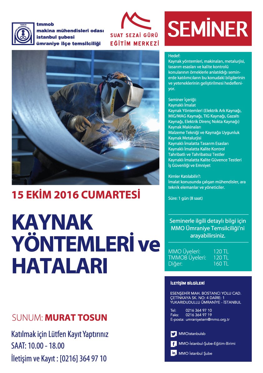 #KaynakYöntemleri ve Hataları semineri 15 Ekim C.tesi günü Ümraniye Temsilcilikte yapılacaktır. 216 3649710