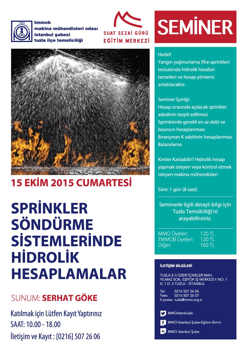 Eğitim/ MMO İstanbul (@mmoistnblegitim) on Twitter photo #SprinklerSöndürme Sistemlerinde Hidrolik Hesaplamalar semineri <a href="/MMOTUZLA/">MMO TUZLATEMSİLCİLİK</a> temsilcilikte yapılacaktır. 216 5072606 #SprinklerSöndürme Sistemlerinde Hidrolik Hesaplamalar semineri <a href="/MMOTUZLA/">MMO TUZLATEMSİLCİLİK</a> temsilcilikte yapılacaktır. 216 5072606