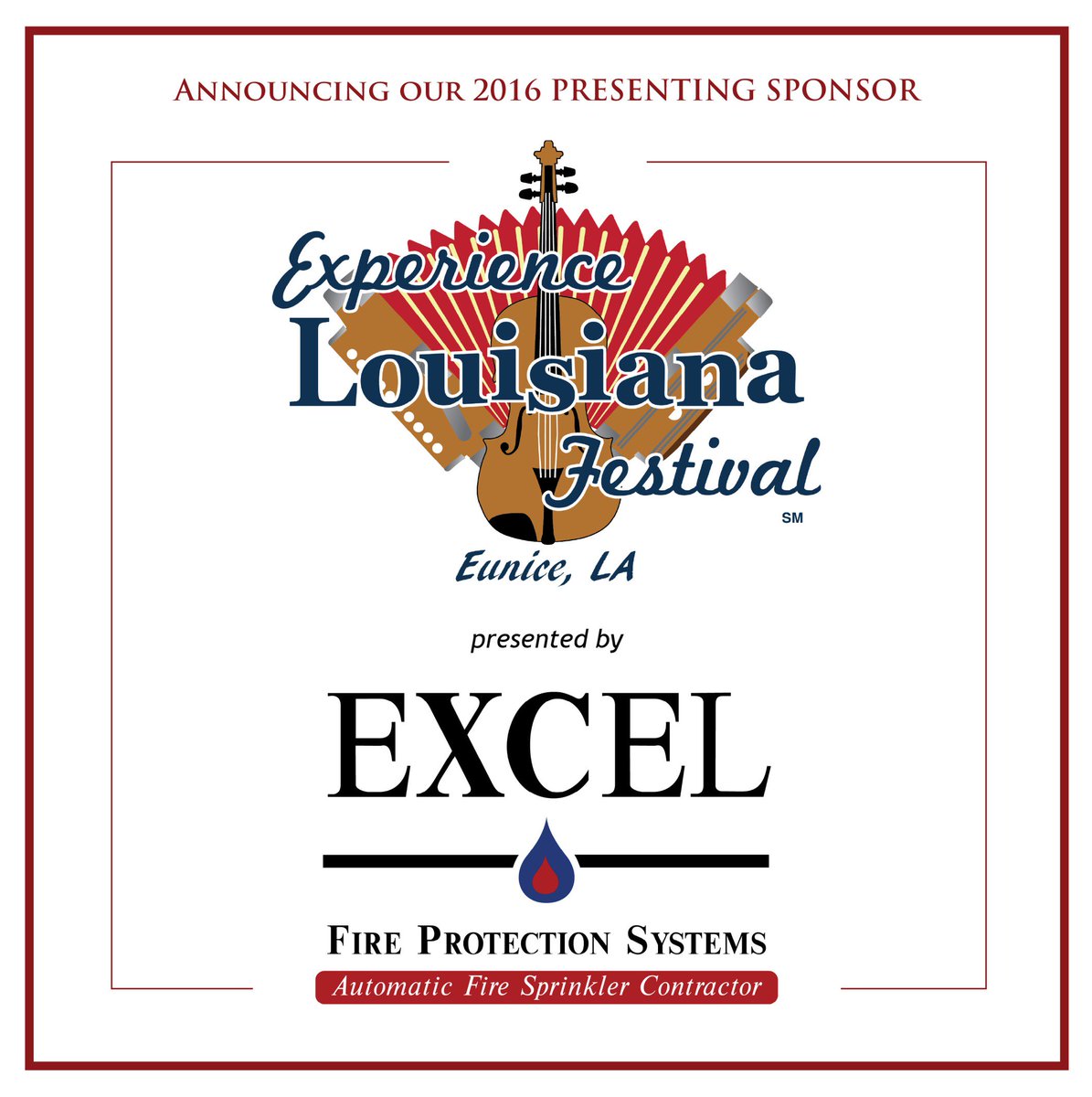 ExperLAFest's tweet image. Festival is proud to announce EXCEL FIRE PROTECTION SYSTEMS as 2016 Presenting Sponsor! excelfirepro.com #experiencelouisiana