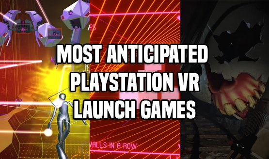 vrfaze's tweet image. Most Anticipated #PSVR Launch Games buff.ly/2cPWDGu
