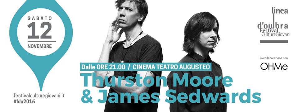 info_OHMe's tweet photo. @LdOFCG & #OHMe
presentano:
THURSTON MOORE @nowjazznow & JAMES SEDWARDS
sabato 12 novembre, h 21
Teatro Augusteo, #Salerno
#ldo2016 https://t.co/88Tu9o1prk