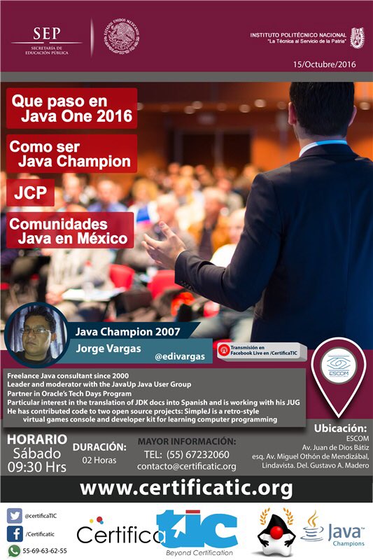 CertificaTIC's tweet image. Todos están invitados @edivargas en #IPN y @chochosmx en #CertificaTIC #JavaChampions #Ceylon #QuePasóenJavaOne acceso gratuito cupo limitad