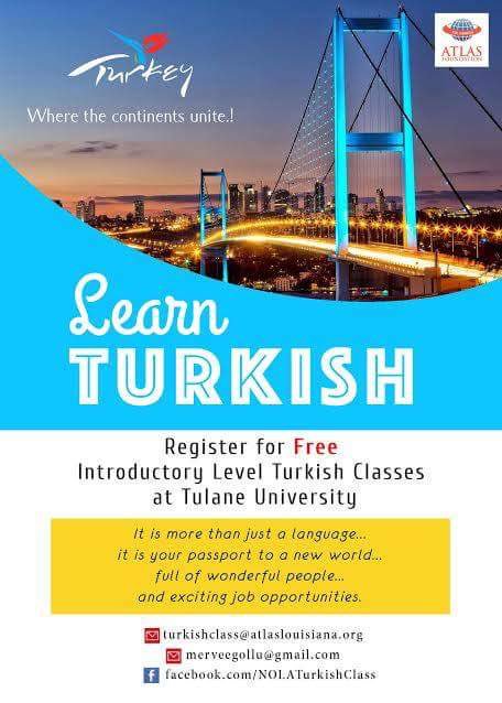 AtlasLouisiana's tweet photo. Free Turkish class at Tulane University https://t.co/pZFaStGTUZ