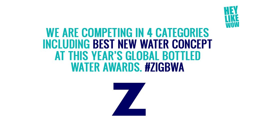 hey_like_wow's tweet photo. We are competing in 4 categories at the Global Bottled Water Awards! #ZIGBWA https://t.co/bOrSMVS8c6
