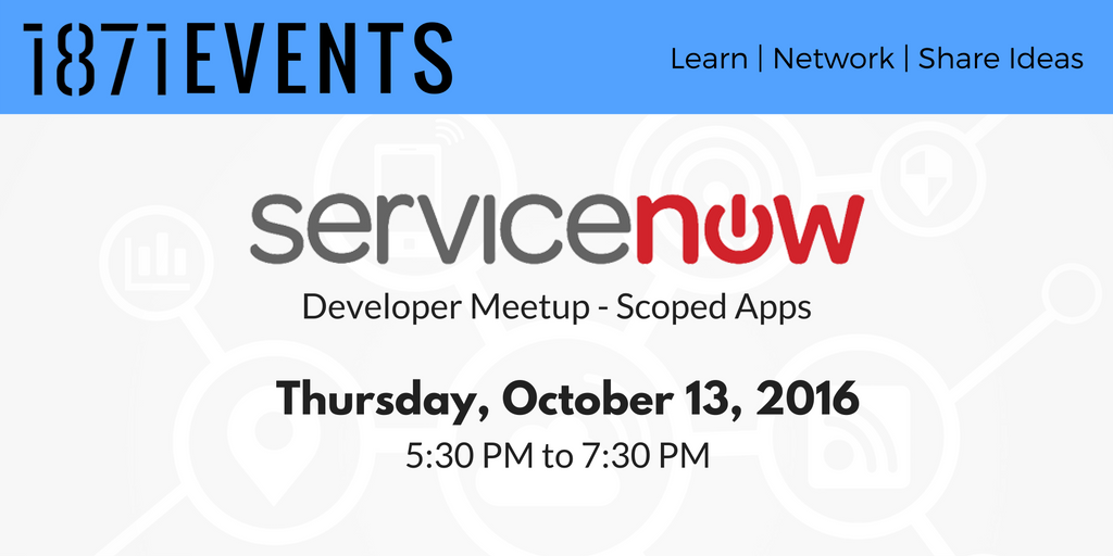 1871tech's tweet photo. TOMORROW—@servicenow invites you to an overview of #ScopedApps and related concepts! https://t.co/EeiRt8jqIH #MEETUP https://t.co/CTI0XZNlLO
