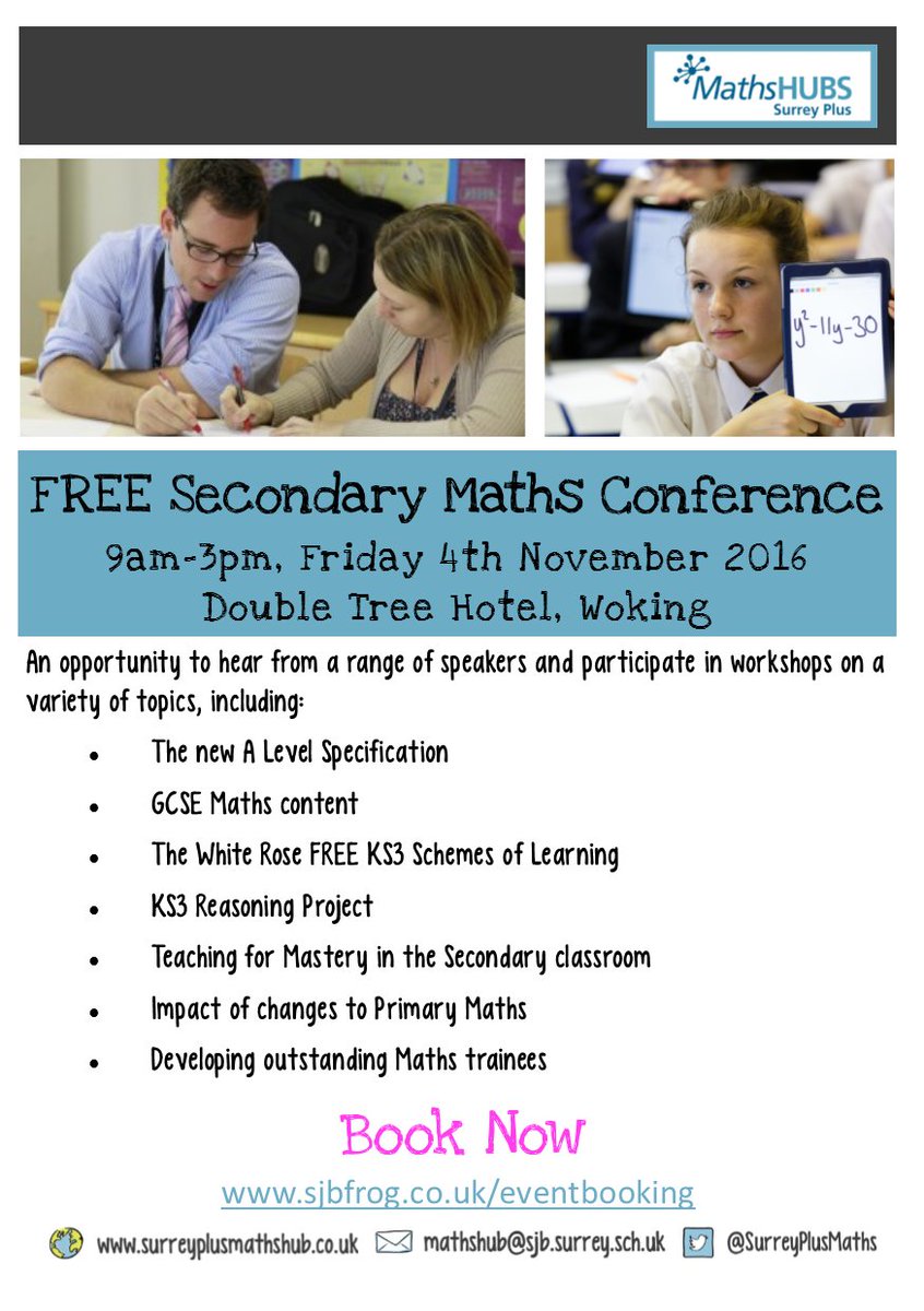 All Secondary Maths teaching staff welcome at Secondary Maths Conference 9am, 4 Nov in Woking. Book Now: sjbfrog.co.uk/eventbooking @ncetm