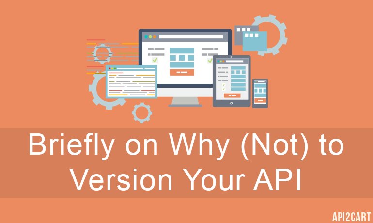 API2Cart's tweet image. Briefly on Why (Not) to Version Your API #apiversioning #api #apiintegration spok.al/41iz