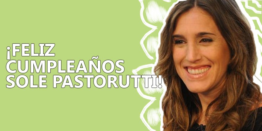 ¡Feliz cumpleaños <a href="/sole_pastorutti/">SOLEDAD</a>! #FelizCumpleSole 🎂