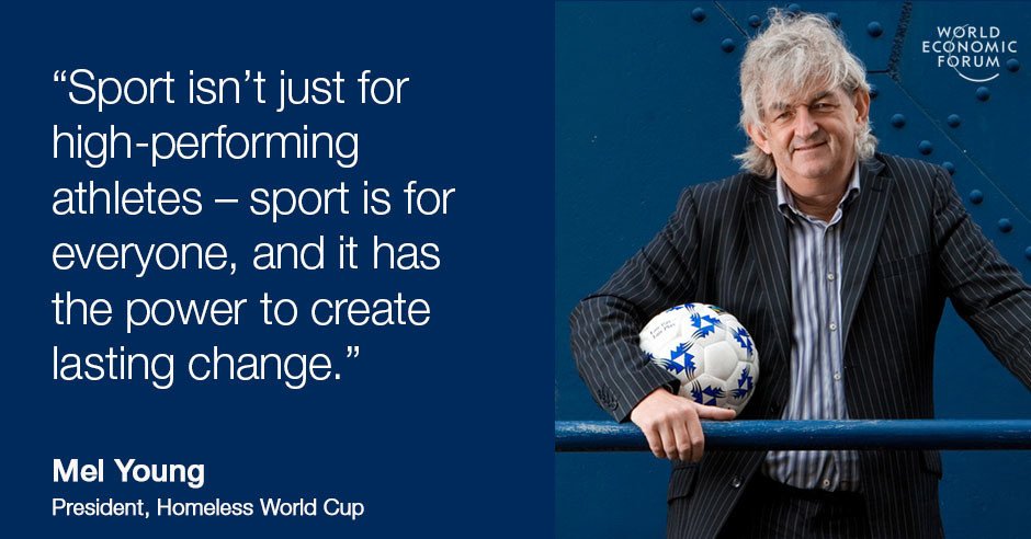 wef's tweet photo. I co-founded a homeless world cup: I know sport can change the world @melyoung53 https://t.co/3klikoz0lJ https://t.co/dsZKdqC6tZ