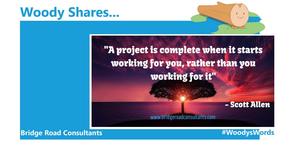 BridgeRoadCons's tweet photo. Projects can take on a life all their own, it's worth clearly defining the end point! #BRCTips #quote #WoodysWords https://t.co/LkVyKQUP4P