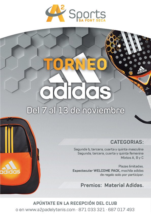 Torneo Inagural #A2SportsSaFontSeca toda la info en a2padelytenis.com Solo por participar una mochila #Adidas de regalo #notequerrasir