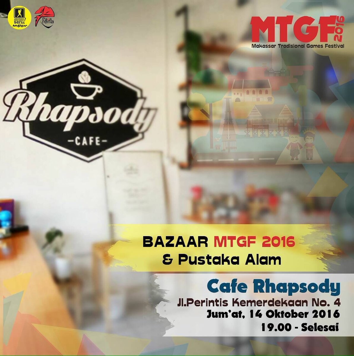 Jalan2Seru_BRU's tweet photo. Datang dan Meriahkan bazar MTGF2016 @Jalan2Seru_Mksr &amp; Pustaka Alam @Jalan2Seru_ID | Cafe Rhapsody, Makassar ya sobat, #SupportMTGF2016 https://t.co/yMDDipClOv