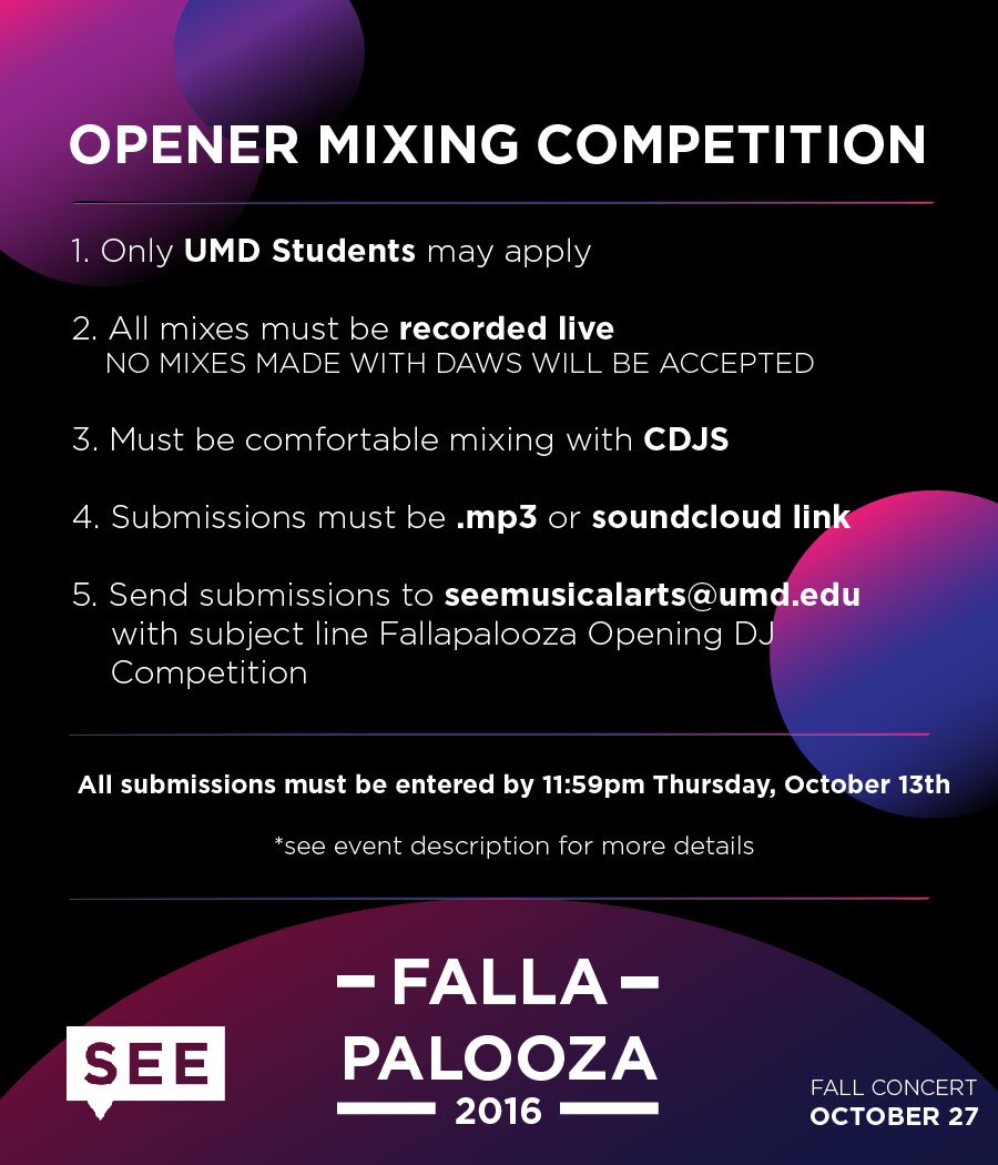 SEE_UMD's tweet photo. Get your mixes in! Today is the last day to enter our opener competition for #Falla2016! Details in the description: https://t.co/dHNEvkv7t1 https://t.co/mriffY3TvZ