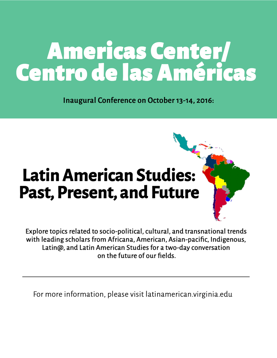 AMST_UVA's tweet photo. Join the #UVA Americas Center for our inaugural conference, "Latin American Studies: Past, Present, and Future." #LatinAmericanStudies https://t.co/47GeRCMVt4