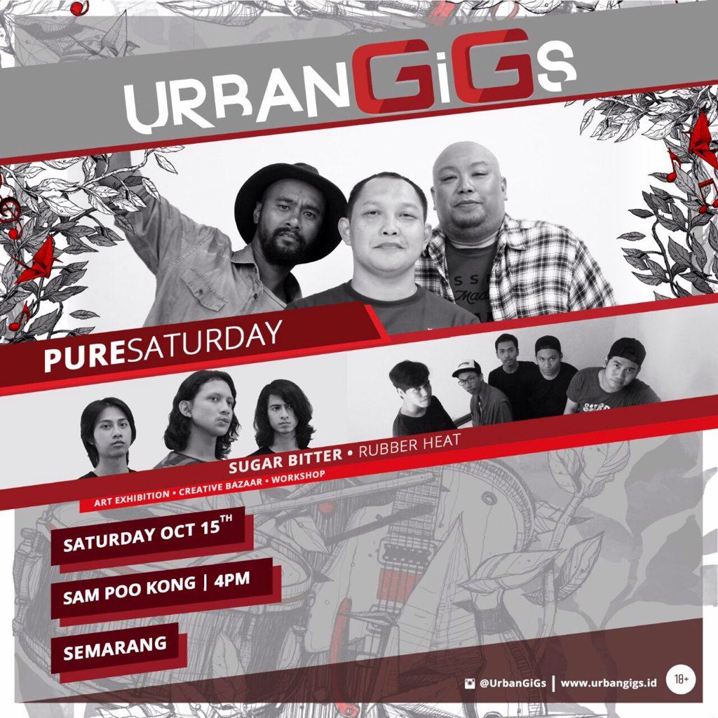 📍Besok Sabtu, 15 Oktober di Sam Poo Kong, bareng Sugar Bitter dan Pure Saturday !