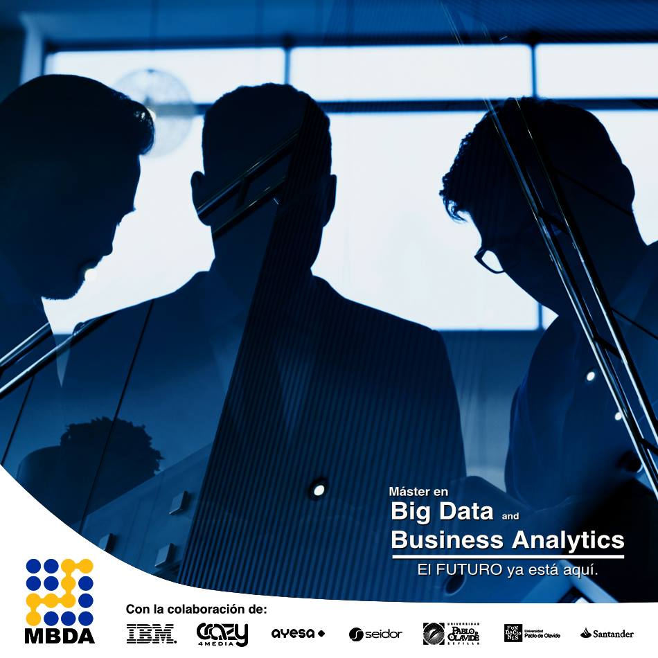 mbda_upo's tweet photo. El #Futuro ya está aquí, se llama #BigData.La #profesión más demandada por empresas. Máster diseñado por #IBM y Universidad Pablo de Olavide https://t.co/EkGPGi0iEb