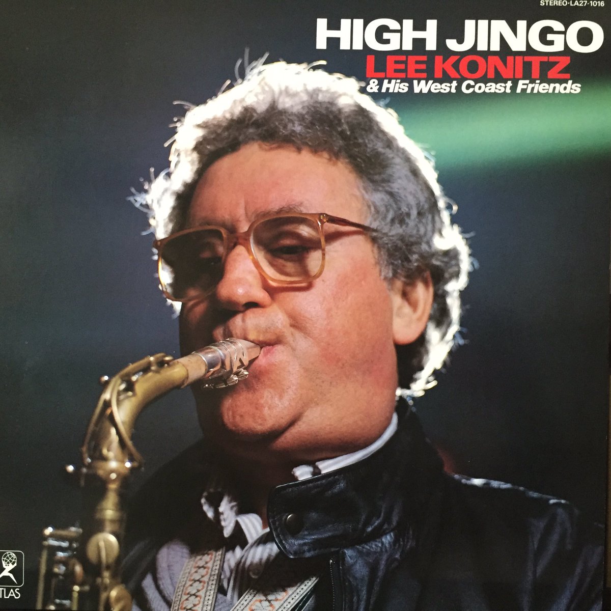 「HIGH JINGO/LEE KONITZ」
Recorded January 18,19, 1982
