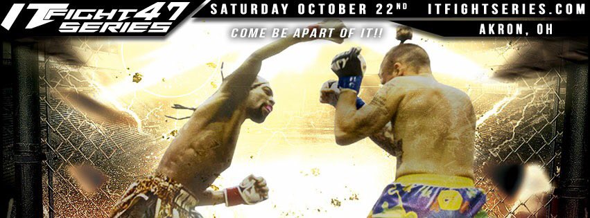 ITFightSeries's tweet photo. IT Fight Series 47 Oct 22 w a don't miss card. Tickets r going fast! #akronmma #mma #itfightseries #fight #cagefights #akron #ohiomma #ohio https://t.co/h6bVAE6qWe