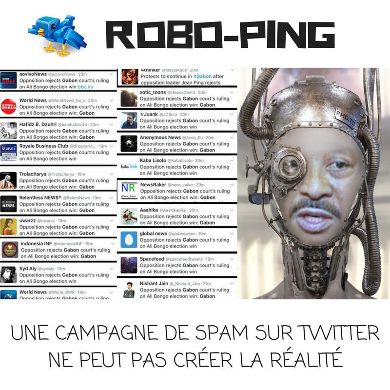 Les robots et trolls de Jean Ping sur #Twitter... votre campagne d'intox n'est pas la réalité #Gabon2016 #RésistanceGabon #Gabon #Afrique