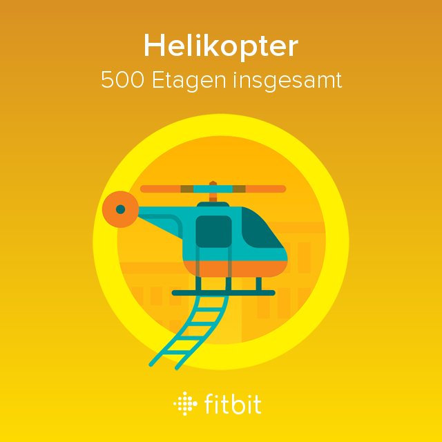 #Fitbit 500 Etagen bewältigt und mir dafür das Helikopter-Abzeichen verdient. #zieltitelbildmenshealth #weflysohigh #keepstepping 🎽