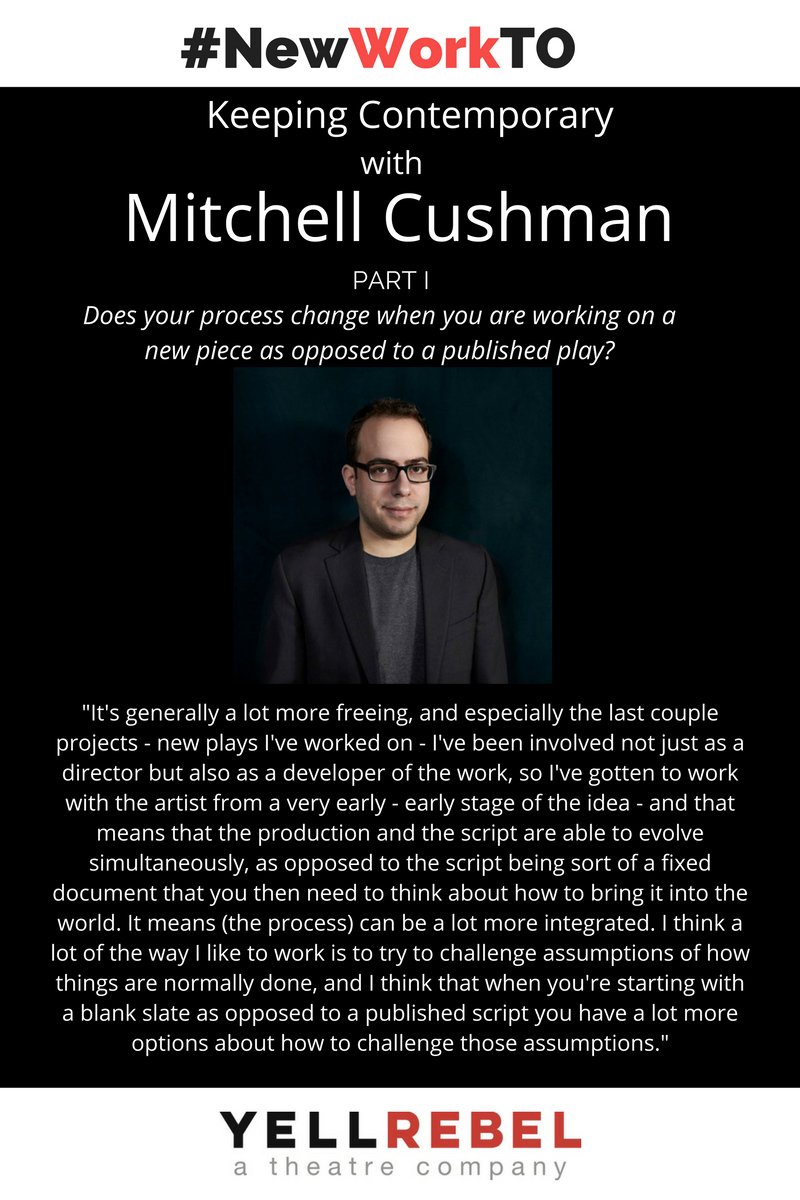 YellRebelTO's tweet photo. #KeepContemporary w/ @OutsidetheMarch's Mitchell Cushman! Mitchell, After a summer at @stratfest, he's dir. OtM's TomorrowLove! #NewWorkTO https://t.co/6yrvu823iu