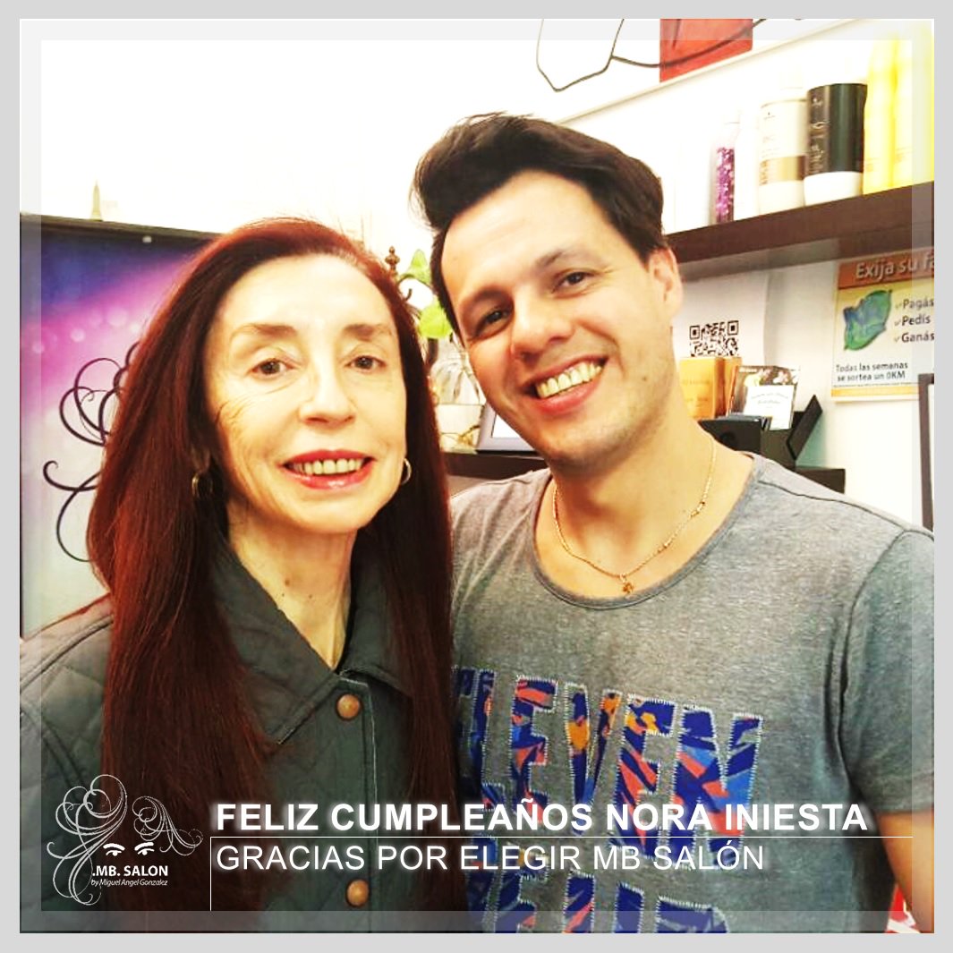 #8AM En #MBSalón ya estamos listos para recibirte. Saludamos con alegría por habernos visitado ayer Nora Iniesta en el día de su cumpleaños.