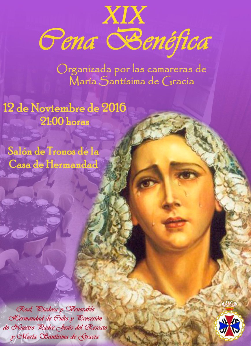 HdadRescate's tweet photo. Un año más las camareras de María Santísima de Gracia organizan nuestra tradicional cena benéfica. ¡Te estamos esperando! #CofradiasMLG https://t.co/WFMpfKnMEL