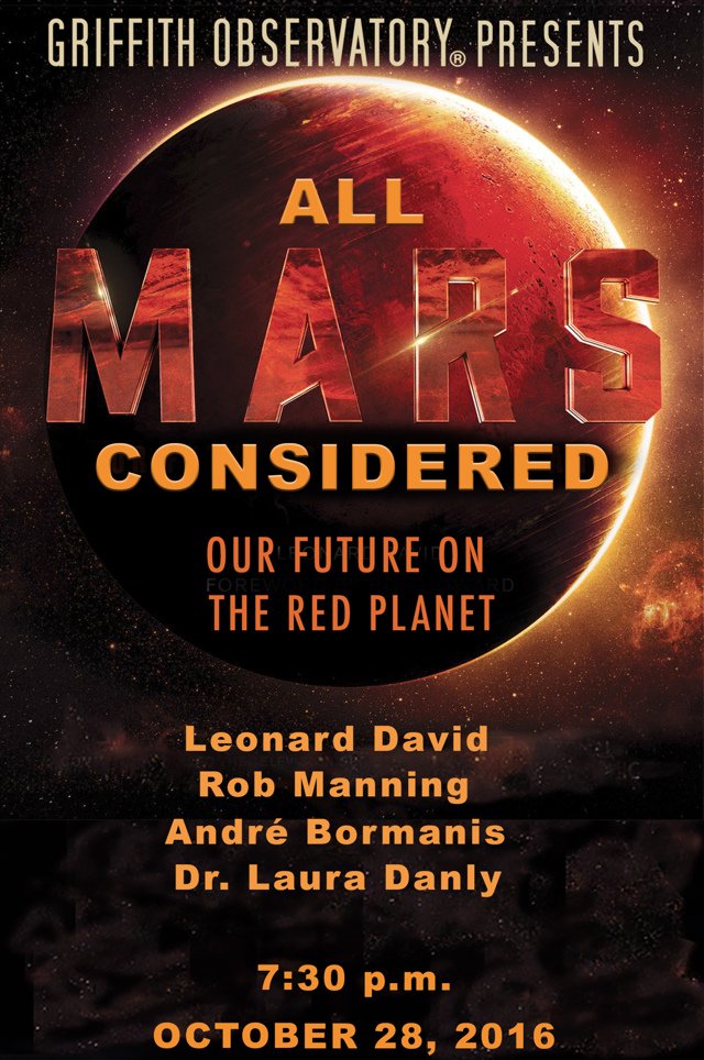 Want to learn about human settlement of Mars? Come to Griffith Observatory for All MARS Considered!