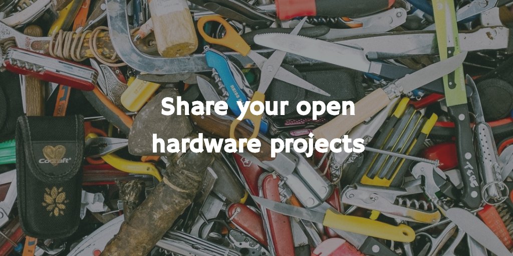JenWikeHuger's tweet image. Call for #openhardware projects: Contribute to our November DIY series @opensourceway