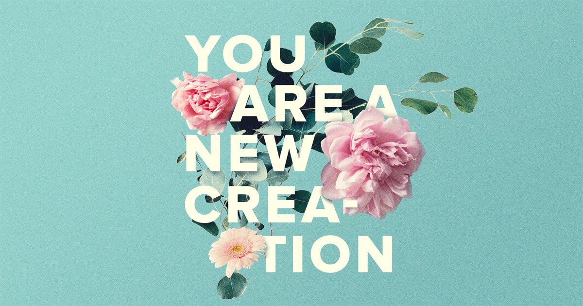 nlc280's tweet photo. “Whoever is a believer in Christ is a new creation.” – 2 Cor. 5:17 https://t.co/1ofhgako5d