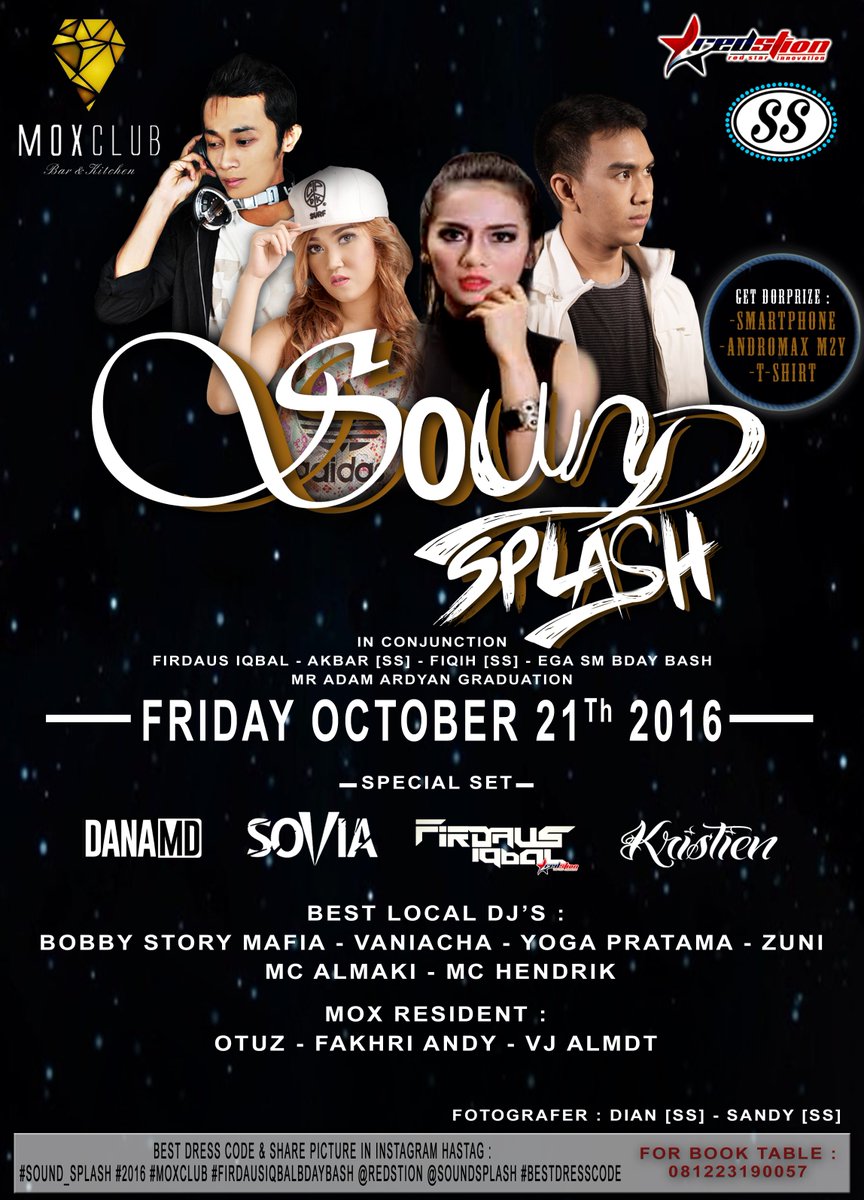 Redstion's tweet photo. @AlamSaktiH31 #Comingsoon Friday 21 Oct "SOUND SPLASH" @MOXCLUB !! For Info : 081223190057 https://t.co/EvcAaHeL9R