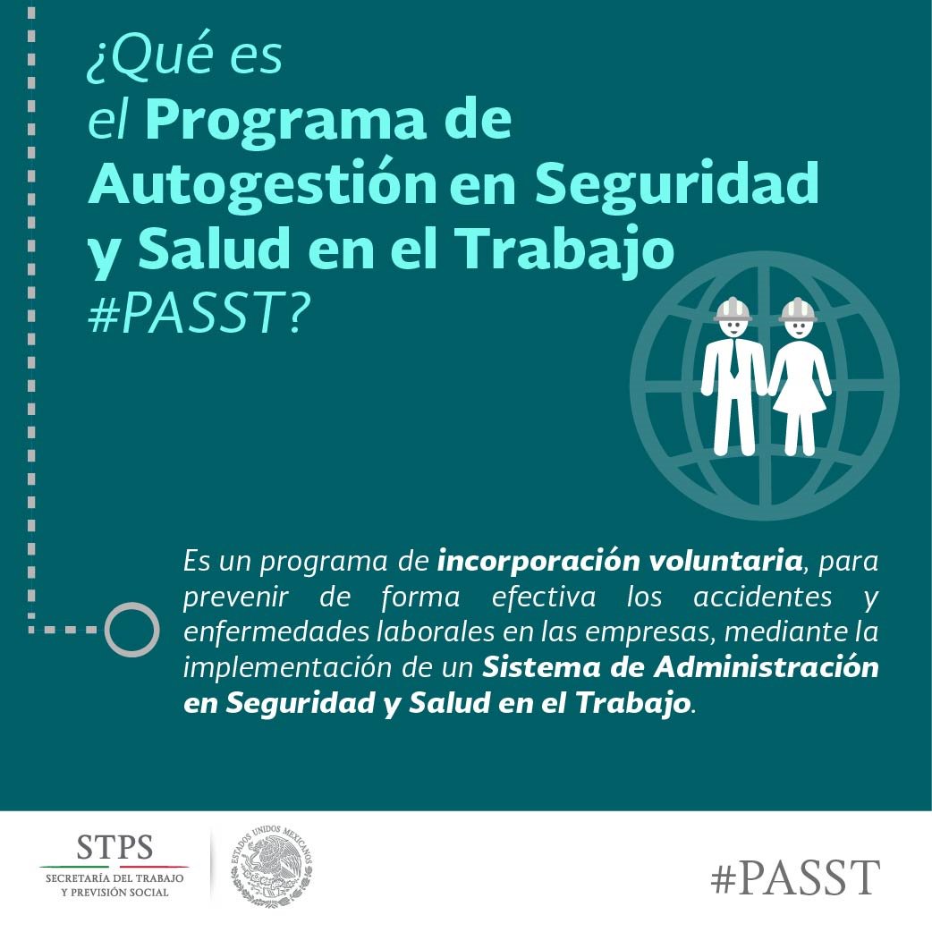 STPS_mx's tweet photo. ¿Qué es el Programa de Autogestión en Seguridad y Salud en el Trabajo #PASST? https://t.co/H8vTOITWyF