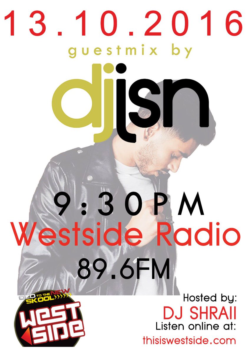jsnfanpage's tweet photo. 15 MINUTES WARNING! DJ JSN GUESTMIX WILL BE LIVE ON WESTSIDE RADIO -  DON'T MISS IT! 9:30PM WITH HOST @DJSHRAII https://t.co/Wh0sTfHiWU