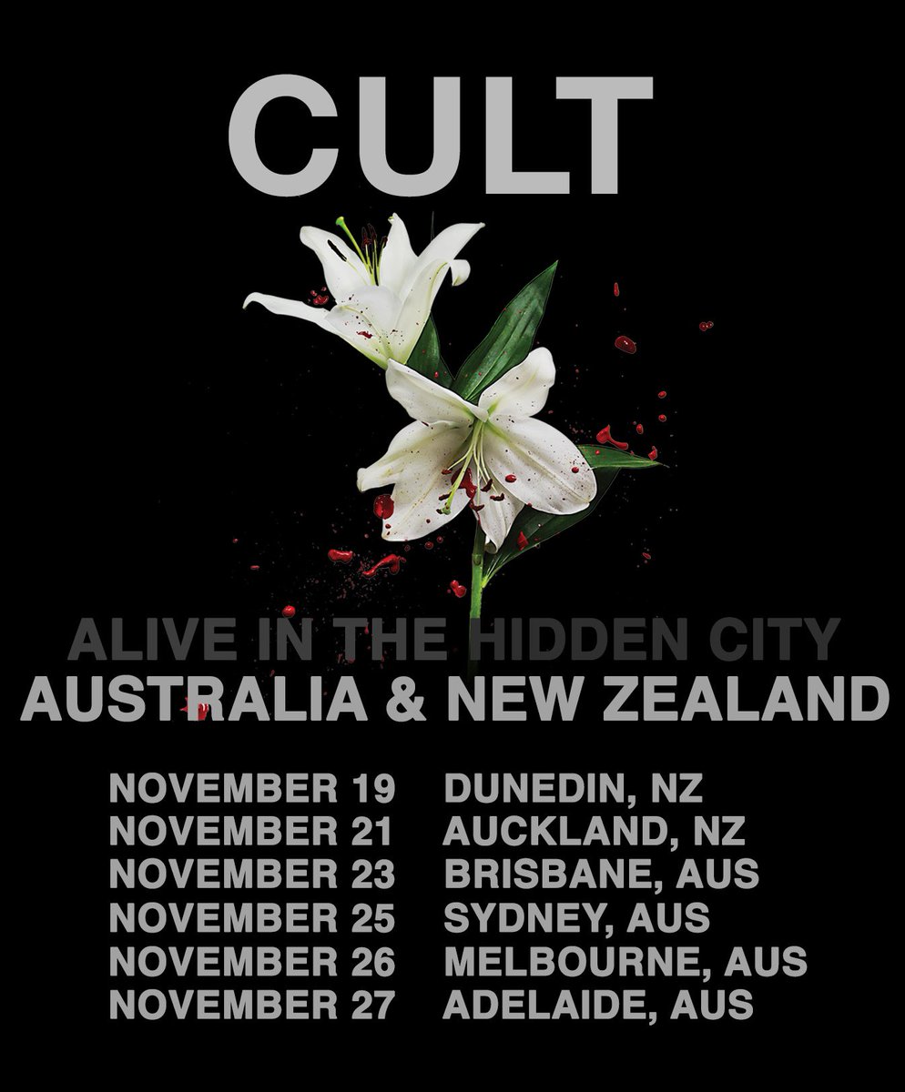 ++AUSTRALIA + NEW ZEALAND++ Upcoming shows are now on sale Tickets available: thecult.us/main/shows/ #AliveInTheHiddenCity