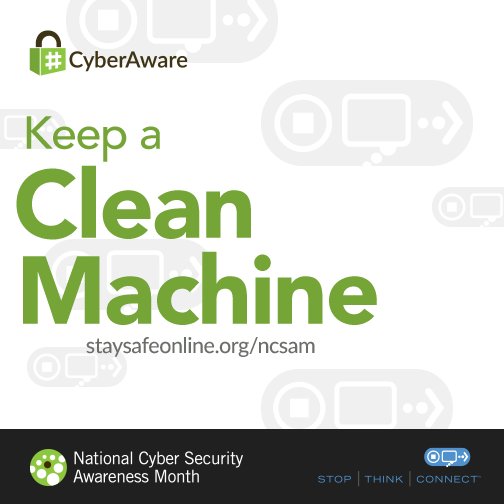 Keep a clean machine! Having the latest #security software &amp; operating system is the best defense against #cyber threats. #CyberAware