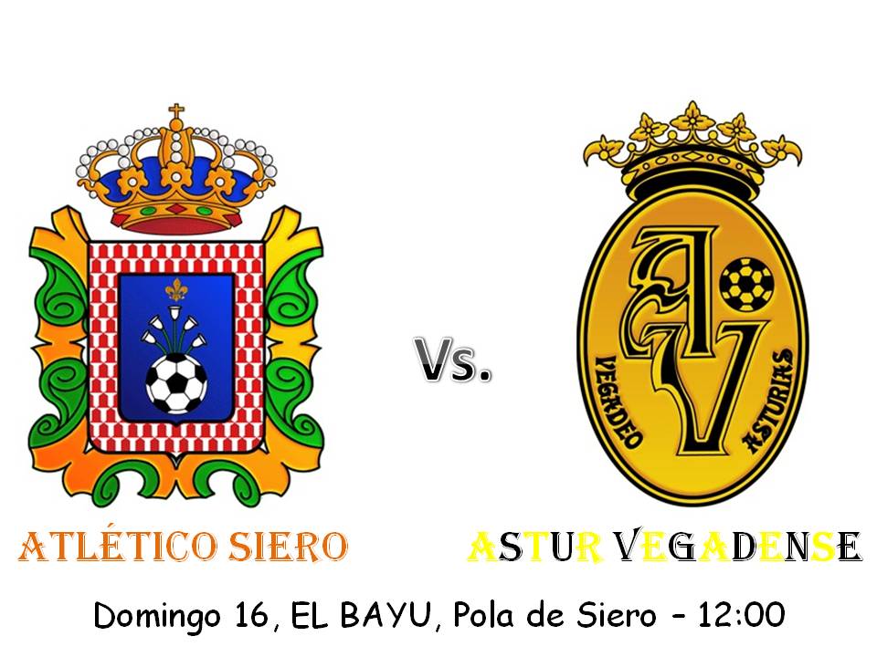 🏆 J9 #PrimeraRegional #GrupoII
⚽️ Atlético Siero - Astur Vegadense
📆 16/10/16
⏰ 12:00
📍 EL BAYU, Pola de Siero