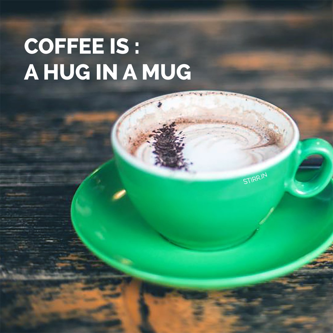 stirr_in's tweet photo. #Coffee is a hug in a #mug. 
#GoodMorning #MorningCoffee #FlashbackFriday https://t.co/tSJs4uzljR
