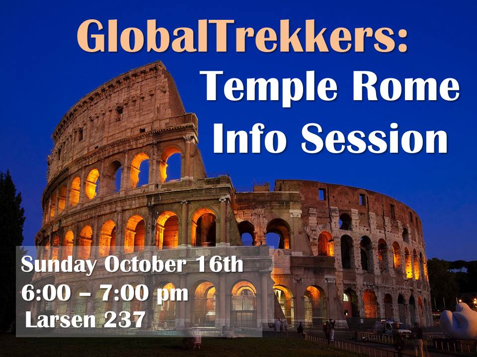 "Rome is the city of echoes, the city of illusions, and the city of yearning."
 Come learn about studying in Rome with Temple! Sunday 6pm!