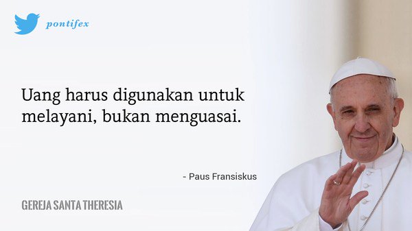 Katolik_ku's tweet image. Uang harus digunakan untuk melayani, bukan untuk menguasai. @Pontifex