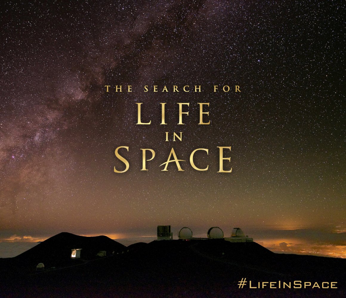 Background image of Keck Observatories beneath a starry sky. Foreground text: "The Search for Life in Space". #LifeInSpace hashtag in bottom right corner.