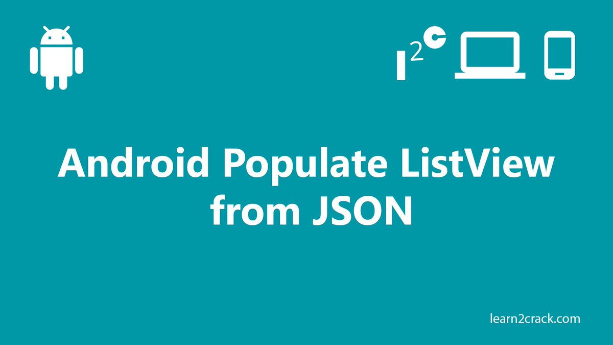 Learn2Crack's tweet image. Updated one of our oldest tutorial.
Android Populate ListView from JSON – Example #Android #AndroidDev
bit.ly/2eaNChu