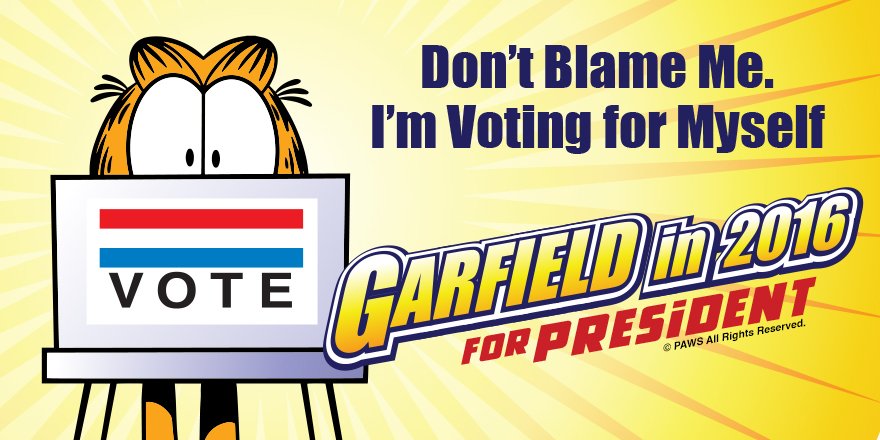 Garfield's tweet photo. It's high time I throw my weight around. Garfield For President.  You could do a lot worse! #PresidentialElection https://t.co/VGNtRzRDae