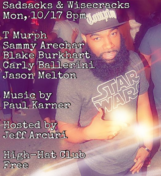 MONDAY @IAmTMurph headlines + @JeffArcurious <a href="/BlakeBurkhart/">Blake</a> @CaptainJMelton @sammyarechar @generalfunk &amp; Paul Karner 8pm <a href="/HighHatClub/">High-Hat Club</a> ⚜⚜⚜⚜⚜⚜
