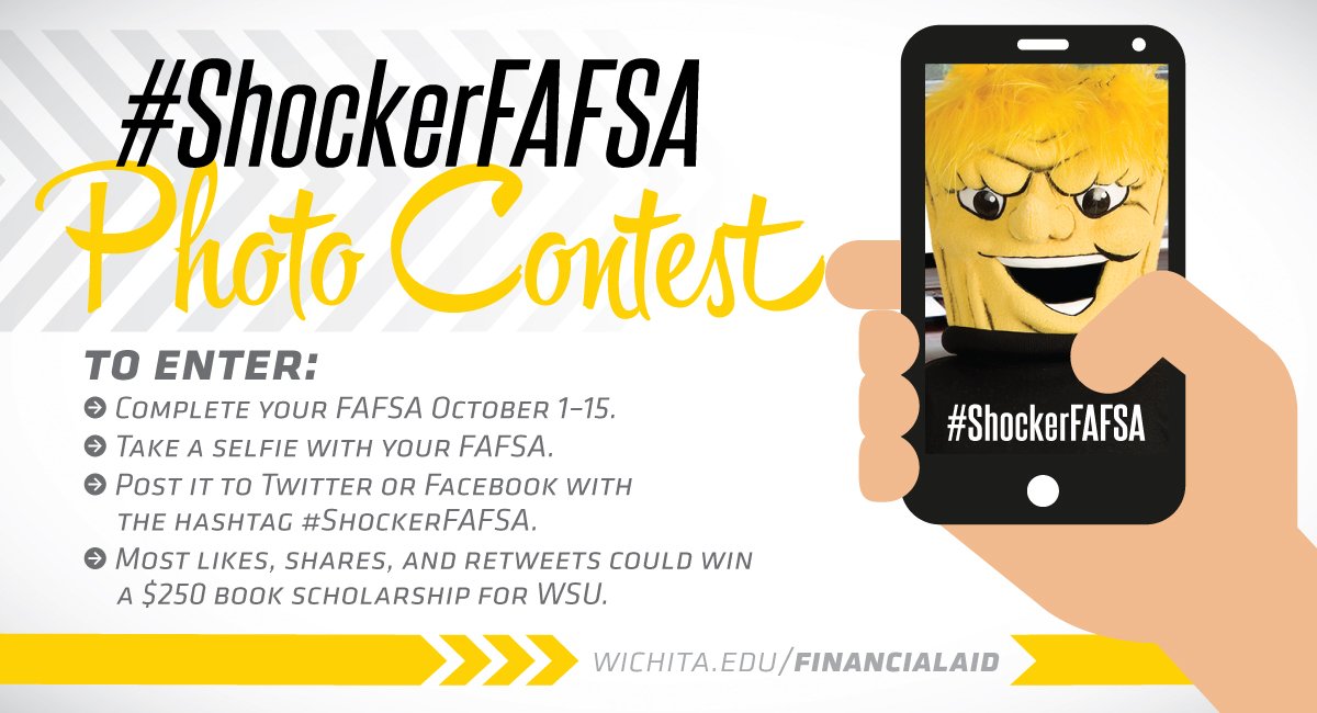 shockerfinaid's tweet photo. Want to win a $250 WSU Book Scholarship? Tomorrow marks the last day to enter the #ShockerFAFSA Photo Contest! Peep the instructions below! https://t.co/gK5FWPywb3