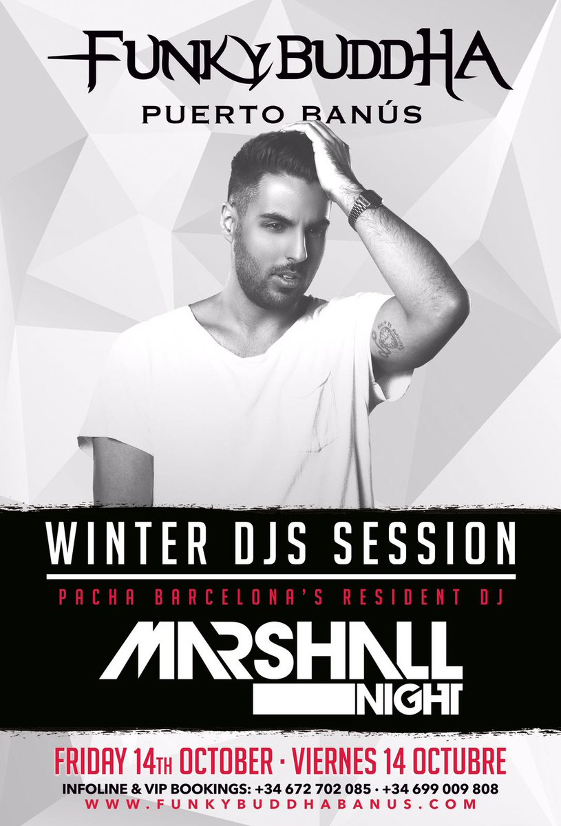 FunkyBanus's tweet image. ESTA NOCHE LLEGA ''PACHA BARCELONA'S" RESIDENT DJ MARSHALL NIGHT #WINTERDJSSESSION #BANUS #MARBS #LUXURY #MARBELLA
